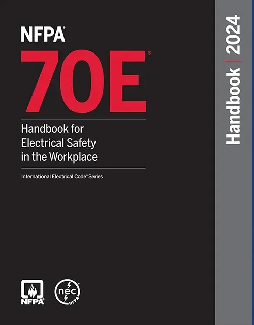 NFPA 70E Handbook for Electrical Safety in the Workplace Nec Book 2024 Hardcover