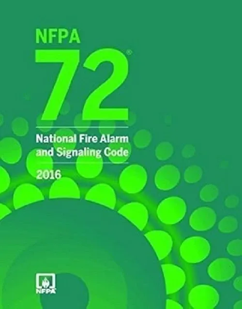 NFPA 72 National Fire Alarm and Signaling Code 2016 Edition