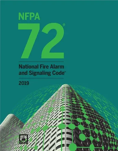 NFPA 72 National Fire Alarm and Signaling Code 2019 National Fire Alarm and Signaling Code