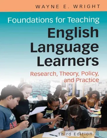 Foundations for Teaching English Language Learners Research Theory Policy and Practice Third Edition