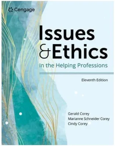  Issues and Ethics in the Helping Professions 11th Edition
