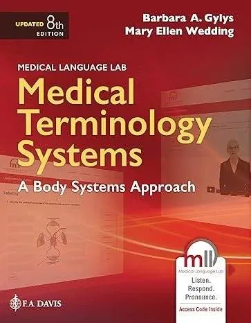Medical Terminology Systems Updated A Body Systems Approach: A Body Systems Approach Eighth Edition